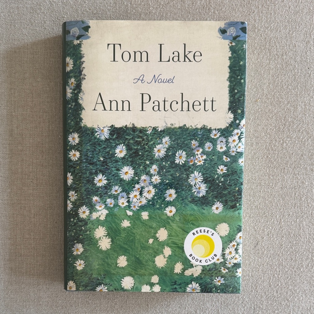 Tom Lake by Ann Patchett Floral Hardcover Novel